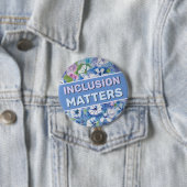 Badge Rond 7,6 Cm Bouton Inclusion Matters (En situation)
