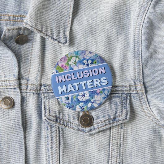 Badge Rond 7,6 Cm Bouton Inclusion Matters (En situation)