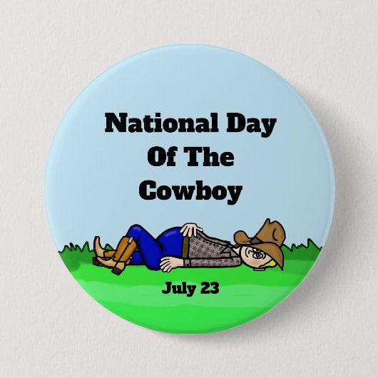 Badge Rond 7,6 Cm Bouton Lazy Cowboy (Devant)