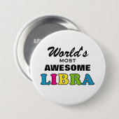 Badge Rond 7,6 Cm Bouton Libra le plus impressionnant du monde (Devant & derrière)