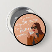 Badge Rond 7,6 Cm Bouton maman cool (Devant & derrière)