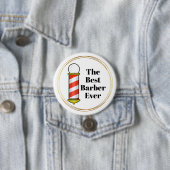 Badge Rond 7,6 Cm Bouton Meilleur Barbier Jamais (En situation)