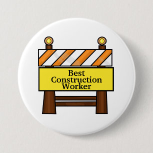 Badge Rond 7,6 Cm Bouton Meilleur ouvrier de construction