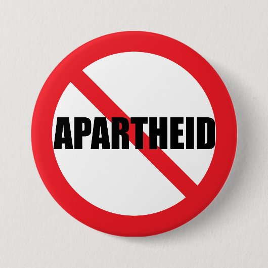 BADGE ROND 7,6 CM BOUTON "NO APARTHEID" (Devant)