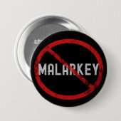 Badge Rond 7,6 Cm Bouton Non Malarkey (Devant & derrière)