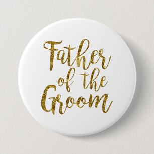 Badge Rond 7,6 Cm Bouton Père du Marié écriture Blanc & Or