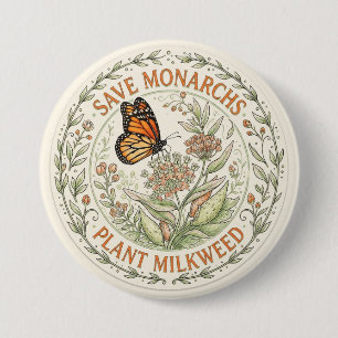 Badge Rond 7,6 Cm Bouton Planter du Laiteron pour Sauver les Monarqu