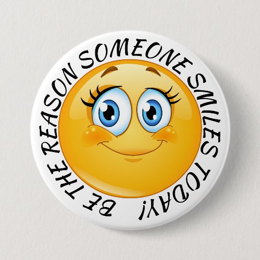 Badge Rond 7,6 Cm Bouton Raison De Smiles (Devant)