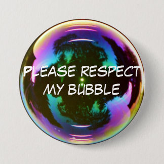 Badge Rond 7,6 Cm Bouton 'Respectez ma bulle'