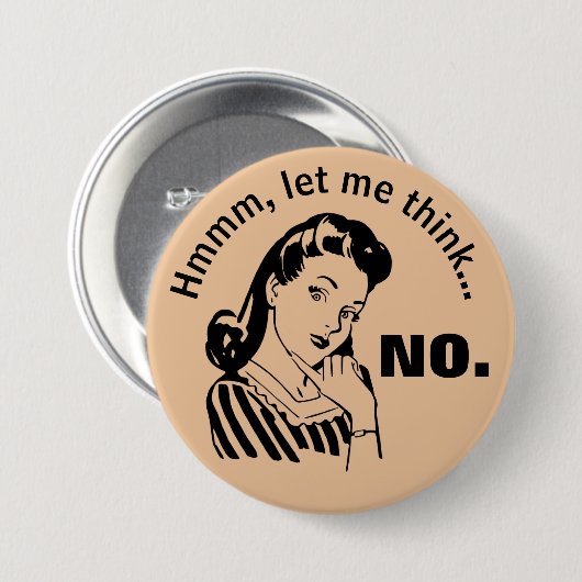 Badge Rond 7,6 Cm Bouton Retro Funny No (Devant & derrière)