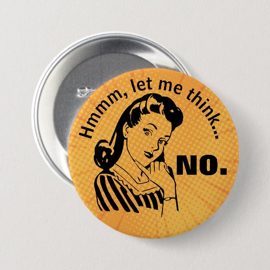 Badge Rond 7,6 Cm Bouton Retro Funny No (Devant & derrière)