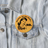 Badge Rond 7,6 Cm Bouton Retro Funny No (En situation)