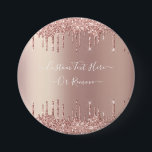Badge Rond 7,6 Cm Bouton texte personnalisé rose Gold Blush Parties<br><div class="desc">Boutons avec Rose Boutons d'or Boutons de Parties scintillant à éclaboussures Texte personnalisé rose moderne - Ajouter votre texte unique ou supprimer du texte - Faire votre Bouton spécial / Cadeau - Redimensionner et déplacer ou supprimer et ajouter du texte / des éléments avec outil de personnalisation. Conception par MIGNED....</div>