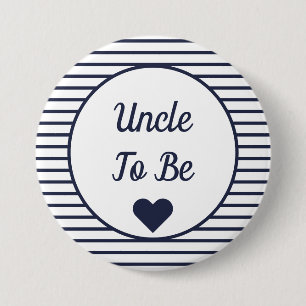 Badge Rond 7,6 Cm Bouton Uncle To Be Baby shower