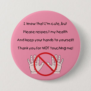 Badge Rond 7,6 Cm Bouton 'Veuillez garder les mains pour vous' (PC)
