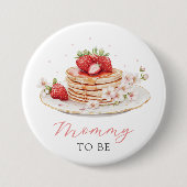 Badge Rond 7,6 Cm Brunch fraise Baby shower Maman à être bouton (Devant)