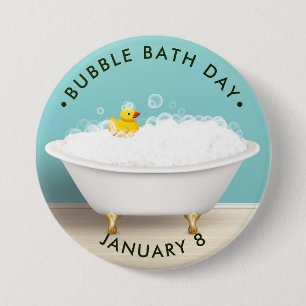 Badge Rond 7,6 Cm Bubble Bath Day, Baignoire de griffe, canard en ca