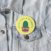 Badge Rond 7,6 Cm Cactus Drôle : Entièrement Vacciné, Toujours Pas U (En situation)