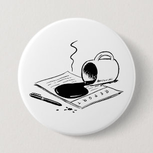 Badge Rond 7,6 Cm Café Renversé sur le Rapport Incident de Bureau Am