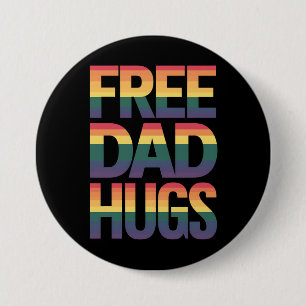 Badge Rond 7,6 Cm Câlins de papa gratuits Mois des fiertés LGBTQ Fie