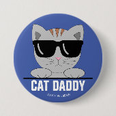 Badge Rond 7,6 Cm CAT DADDY Lunettes de soleil Bouton Chat (Devant)