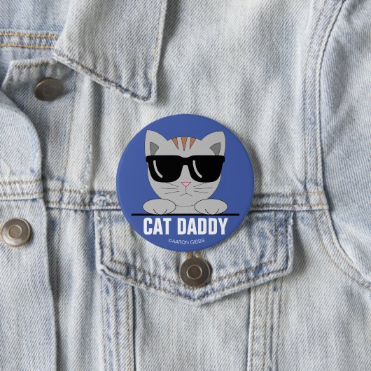 Badge Rond 7,6 Cm CAT DADDY Lunettes de soleil Bouton Chat (En situation)