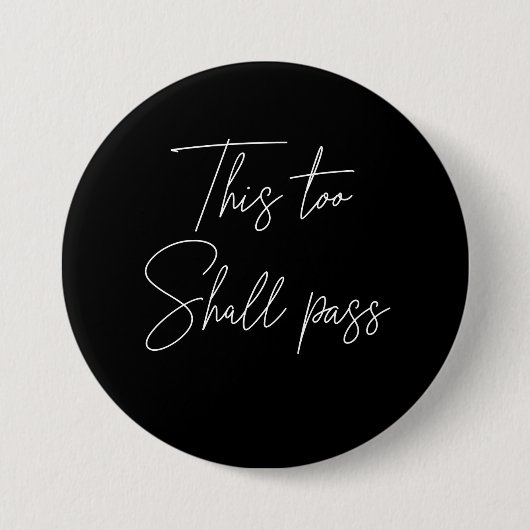 Badge Rond 7,6 Cm Ce Trop Devrait Passer (Devant)