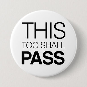 Badge Rond 7,6 Cm Ceci trop passera