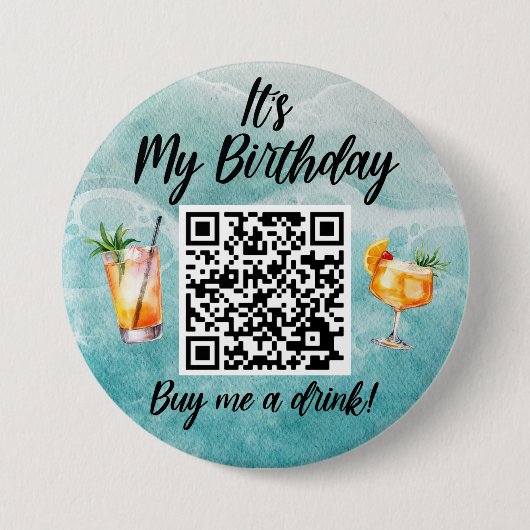 Badge Rond 7,6 Cm C'est mon anniversaire Achetez-moi un verre Plage  (Devant)