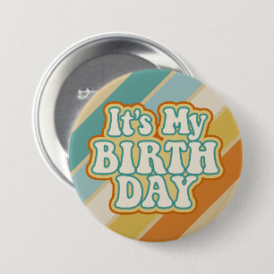 Badge Rond 7,6 Cm C'est mon anniversaire - Happy Mod Stripe Couleur