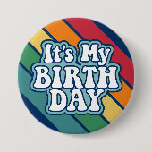 Badge Rond 7,6 Cm C'est mon anniversaire - Happy Stripe Rainbow Colo (Devant)