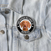 Badge Rond 7,6 Cm Cet Homme Appartient Aux Animaux De Compagnie Nom (En situation)