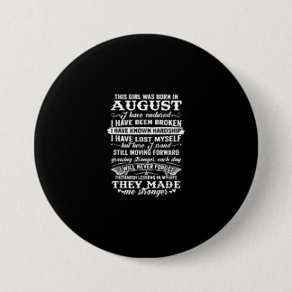 Badge Rond 7,6 Cm Cette Fille Est Née En Août Cadeau Anniversaire