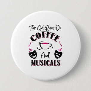 Badge Rond 7,6 Cm Cette fillette tourne sur le café et les comédie