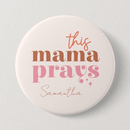 Badge Rond 7,6 Cm Cette Mama prie - Rustic Boho Design (Devant)