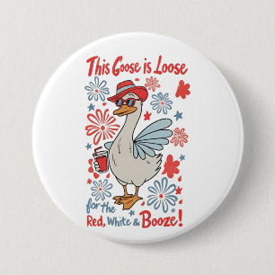 Badge Rond 7,6 Cm Cette oie est perdue pour le rouge, le blanc et la