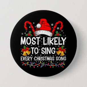 Badge Rond 7,6 Cm Chantez très probablement chaque Chanson de Noël F