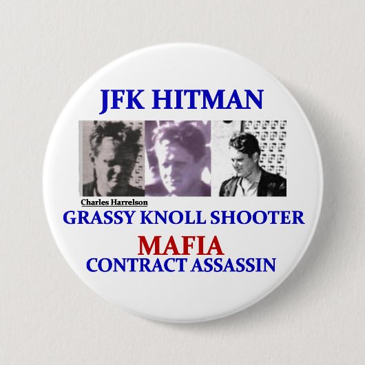 Badge Rond 7,6 Cm Charels Harrelson : Hitman de JFK (Devant)
