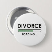 Badge Rond 7,6 Cm Chargement du divorce (Devant & derrière)