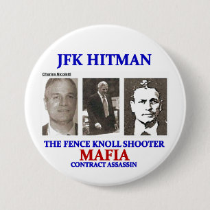 Badge Rond 7,6 Cm Charles Nicoletti : Hitman de JFK