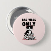 Badge Rond 7,6 Cm Chat Edgy - Vibes Mauvaises Seulement (Devant & derrière)
