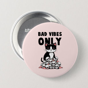 Badge Rond 7,6 Cm Chat Edgy - Vibes Mauvaises Seulement
