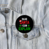 Badge Rond 7,6 Cm Cher Père Noël, Je Peux Expliquer Noël Drôle (En situation)