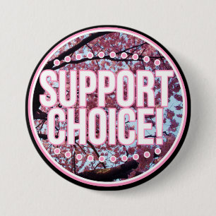 Badge Rond 7,6 Cm Choix de soutien !