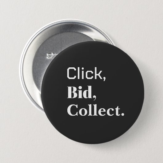 Badge Rond 7,6 Cm Click, Bid, Collect. Book Button (Devant & derrière)