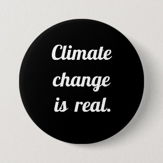 Badge Rond 7,6 Cm Climate Change: Black Button