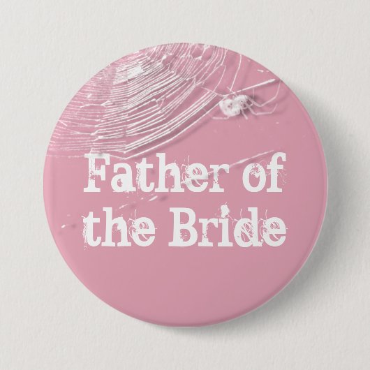 Badge Rond 7,6 Cm Cobwebs and White Spiders Father of the Bride (Devant)