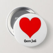 Badge Rond 7,6 Cm coeur, la Reine Judi (Devant & derrière)