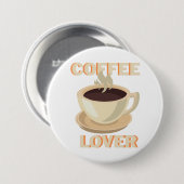 Badge Rond 7,6 Cm Coffee Lover – Cute & Cozy for Caffeine Fans (Devant & derrière)