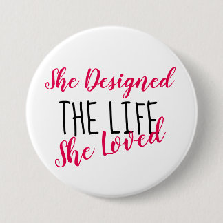 Badge Rond 7,6 Cm Concevez Votre Vie - Bouton Motivationnel de 3 Pou